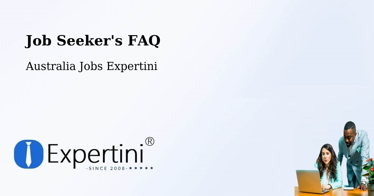 Job Seeker FAQ – Crystal Brook - Australia Jobs Expertini