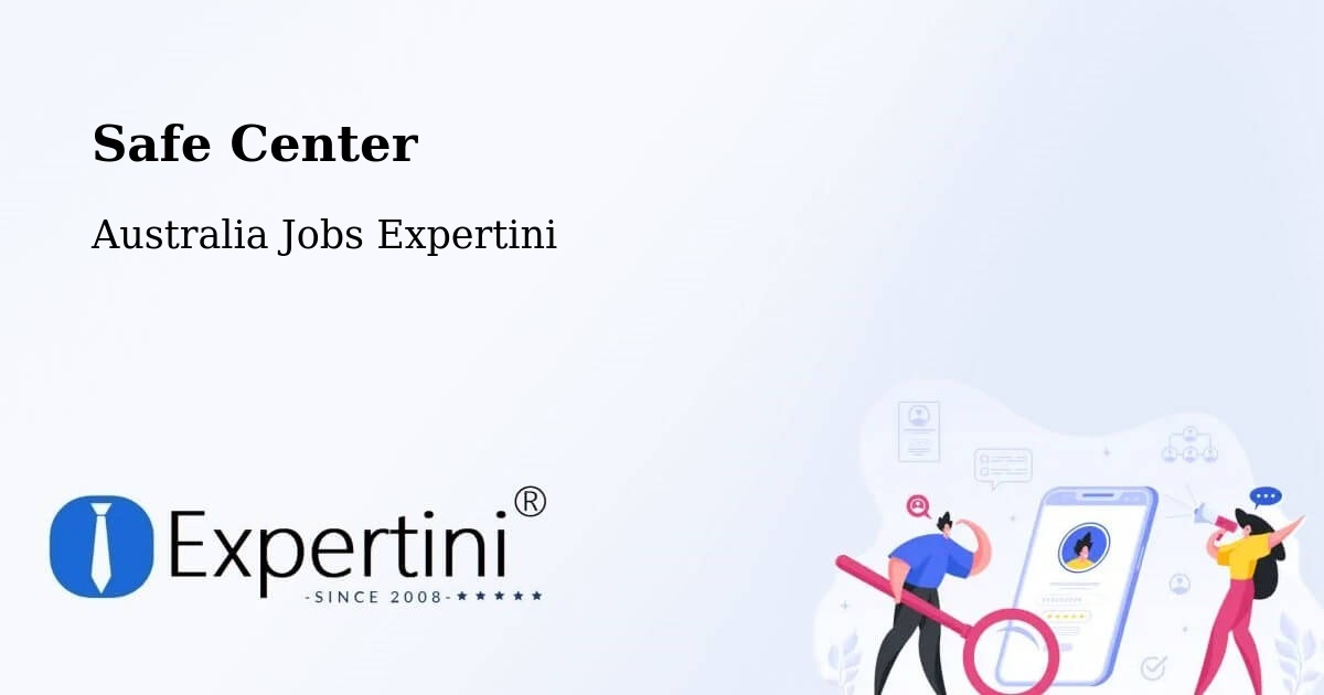 Safety Center – Crystal Brook - Australia Jobs Expertini